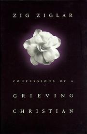 Front cover of Confessions of a grieving Christian by Zig Ziglar