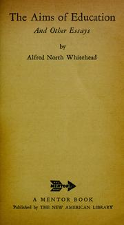 Front cover of The aims of education, and other essays by Alfred North Whitehead