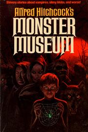 Front cover of Alfred Hitchcock's monster museum. by Alfred Hitchcock