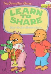 Front cover of The Berenstain Bears Learn to Share (Berenstain Bears by Stan Berenstain