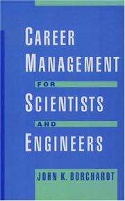 Front cover of Career management for scientists and engineers by John K. Borchardt