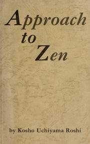 Front cover of Approach to Zen by Kosho Uchiyama