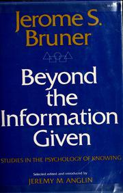 Cover of Beyond the information given by Jerome S. Bruner