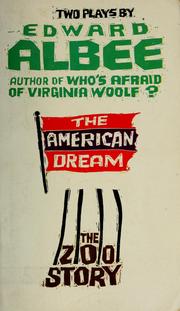 Front cover of The American dream, and The zoo story by Edward Albee
