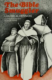 Cover of The Bible smuggler by Louise A. Vernon