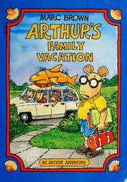 Front cover of Arthur's family vacation by Marc Brown