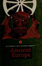 Front cover of Ancient Europe from the beginnings of agriculture to classical antiquity by Stuart Piggott
