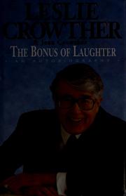Front cover of The bonus of laughter by Leslie Crowther