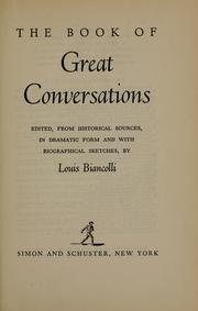 Front cover of The book of great conversations by Louis Leopold Biancolli