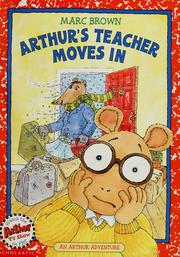Front cover of Arthur's Teacher Moves In (Arthur Adventure Series) by Marc Brown