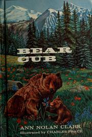 Cover of Bear cub by Ann Nolan Clark