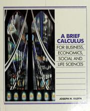 Front cover of A brief calculus for business, economics, social and life sciences by Joseph N. Fadyn