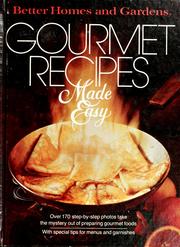 Front cover of Better homes and gardens gourmet recipes made easy. by Unknown