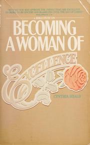 Cover of Becoming a woman of excellence by Cynthia Heald