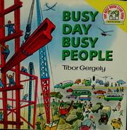 Front cover of Busy day, busy people by Tibor Gergely