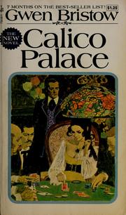 Cover of Calico palace by Gwen Bristow