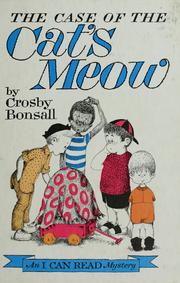 Cover of The case of the cat's meow by Crosby Newell Bonsall