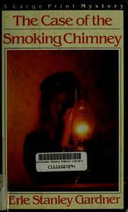 Cover of The case of the smoking chimney by Erle Stanley Gardner