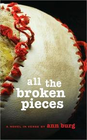 Cover of All the broken pieces by Ann E. Burg