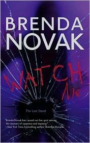 Front cover of Watch me by Brenda Novak
