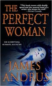 Front cover of The Perfect Woman by James Andrus