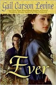 Cover of Ever by Gail Carson Levine