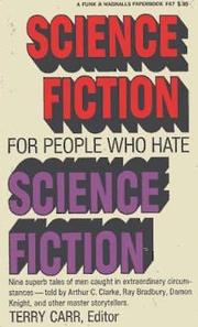 Front cover of Science Fiction for People Who Hate Science Fiction by Terry Carr
