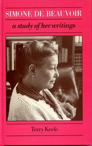 Front cover of Simone de Beauvoir. A Study of her Writings by Terry Keefe