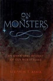 Cover of On monsters by Stephen T. Asma