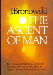 Front cover of The Ascent of Man by Jacob Bronowski
