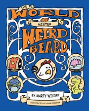 Front cover of The World of Mister Weird Beard by Marty Wicoff