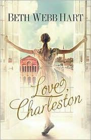 Cover of Love, Charleston by Beth Webb Hart