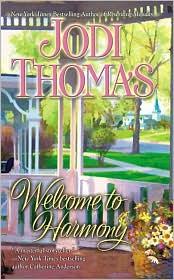 Cover of Welcome to Harmony by Jodi Thomas