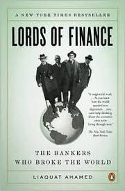 Front cover of Lords of finance by Liaquat Ahamed