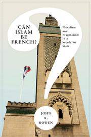 Front cover of Can Islam be French? by John Richard Bowen