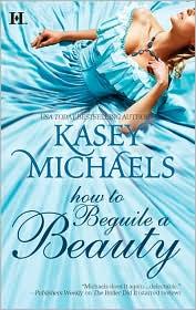 Front cover of How to Beguile a Beauty by Kasey Michaels