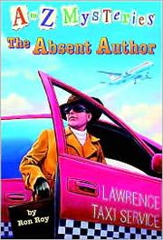 Front cover of The Absent Author (A to Z Mysteries, #1) by Ron Roy