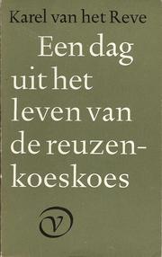 Cover of Een dag uit het leven van de reuzenkoeskoes by Karel van het Reve