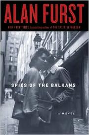 Front cover of Spies of the Balkans by Alan Furst
