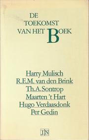 Cover of De toekomst van het boek by Harry Mulisch
