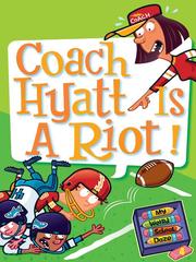 Front cover of Coach Hyatt is a riot! by Dan Gutman