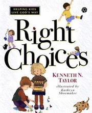 Cover of Right choices by Kenneth Nathaniel Taylor