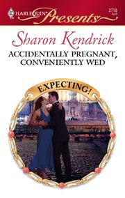 Front cover of Accidentally Pregnant, Conveniently Wed by Sharon Kendrick