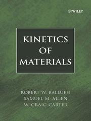 Front cover of Kinetics of materials by Robert W. Balluffi
