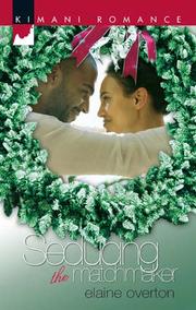 Cover of Seducing the matchmaker by Elaine Overton