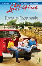 Cover of Home to Crossroads Ranch by Linda Goodnight