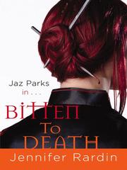 Front cover of Bitten to death by Jennifer Rardin