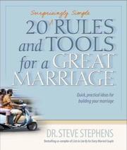 Front cover of 20 Surprisingly Simple Rules and Tools for a Great Marriage by Steve Stephens