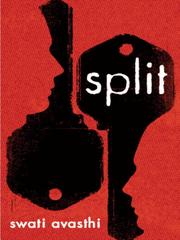 Cover of Split by Swati Avasthi
