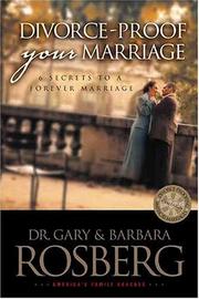 Front cover of Divorce proof your marriage by Gary Rosberg